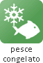 Pesce congelato